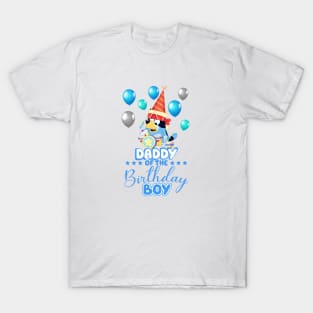 Bluey and Bingo daddy happy birthday boy T-Shirt